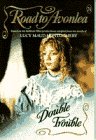 Double Trouble (Road to Avonlea, #24) Double Trouble (Road to Avonlea, #24)