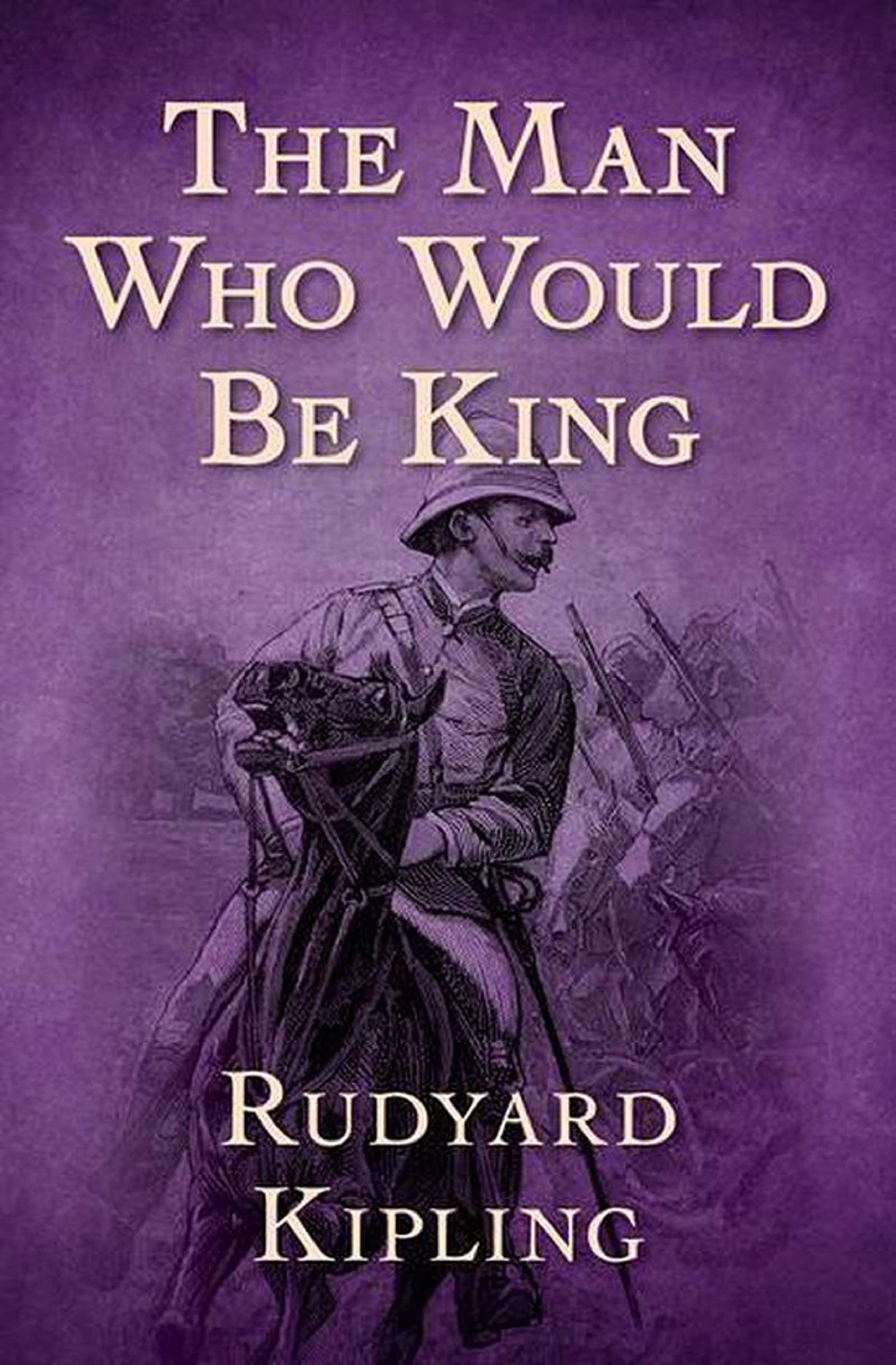 The Man Who Would be King Annotated