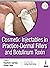 Cosmetic Injectables In Practice - Dermal Fillers And Botulinum Toxin