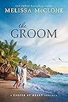The Groom (A Keeper at Heart Romance Book 1)