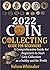2022 Coin Collecting Guide for Beginners : A Comprehensive Guide for Beginners to Start Coin Collection as a Hubby and For Profit