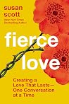 Book cover for Fierce Love: Creating a Love that Lasts---One Conversation at a Time