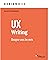UX Writing: Quand le contenu transforme l'expérience