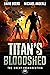 Titan's Bloodshed (The Great Insurrection Book 8)