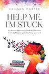 Help Me, I'm Stuc...