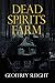 Dead Spirits Farm