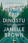 Stebėk, kaip dingstu
