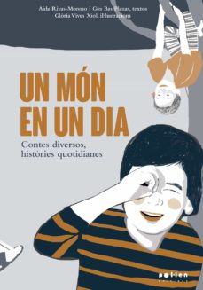 Un món en un dia. Contes diversos històries quotidianes