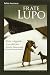 FRATE LUPO - Storia e legge...