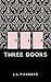 Three Doors (Three Doors, #1)