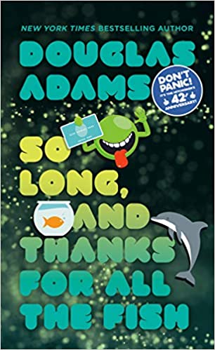 So Long, and Thanks for All the Fish
