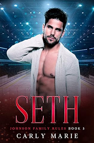 Seth (Johnson Family Rules, #3)