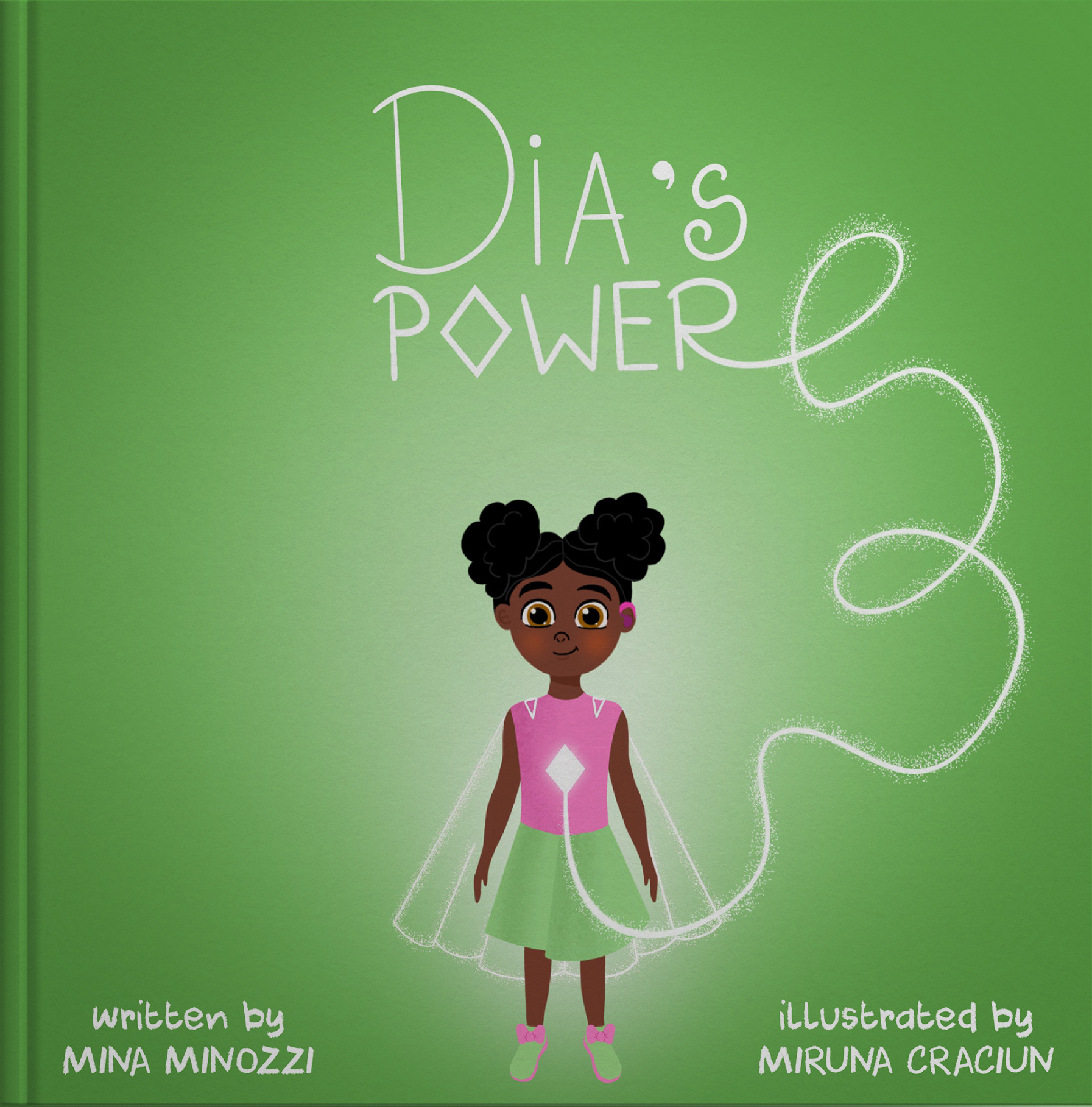 Dia's Power: This book helps children to develop their sense of gratitude by bringing awareness to the kindness of others. (Book 4 of Emotional Intelligence stories for kids).