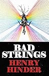 Bad Strings Bad Strings
