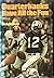 Quarterbacks Have All the Fun: The Good Life and Hard Times of Bart, Johnny, Joe, Francis, and Other Great Quarterbacks
