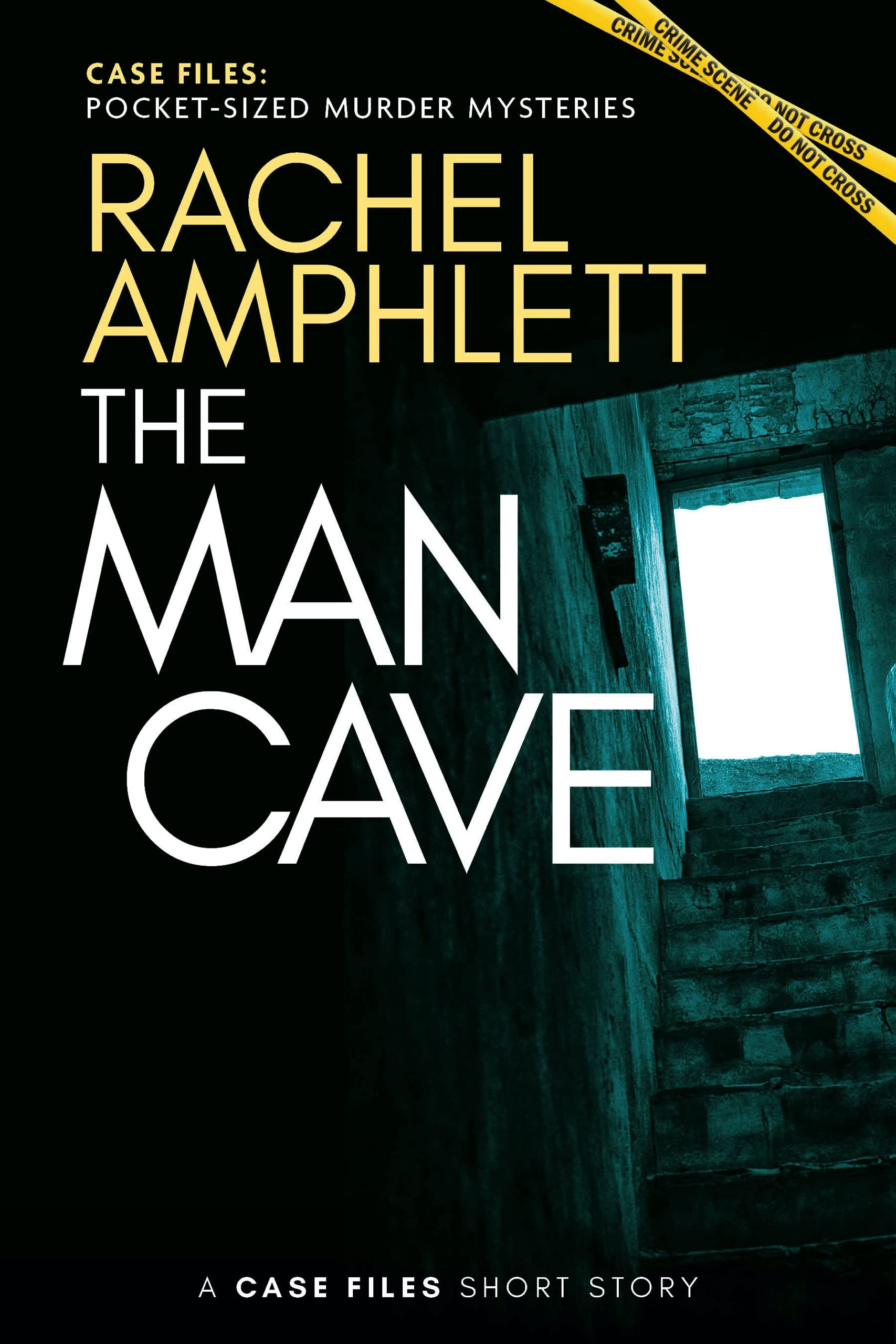 The Man Cave (Kindle Edition)