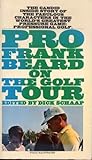 Pro: Frank Beard on the Golf Tour