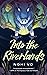 Into the Riverlands (The Si...