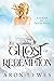 The Ghost of Redemption: A ...