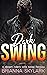 Dark Swing: A Desert Riders Wife Swap Fantasy (First Time Swingers, #10)