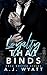 Loyalty that Binds (Cosa No...