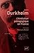 L'évolution pédagogique en France - Préface de François Dubet