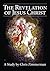The Revelation of Jesus Christ