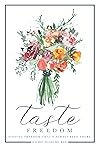 Taste Freedom: Fi...