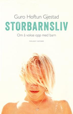 Storbarnsliv (om å vokse opp med barn)