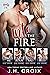 Into The Fire - Books 1-4 by J.H. Croix