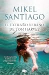 El extraño verano...