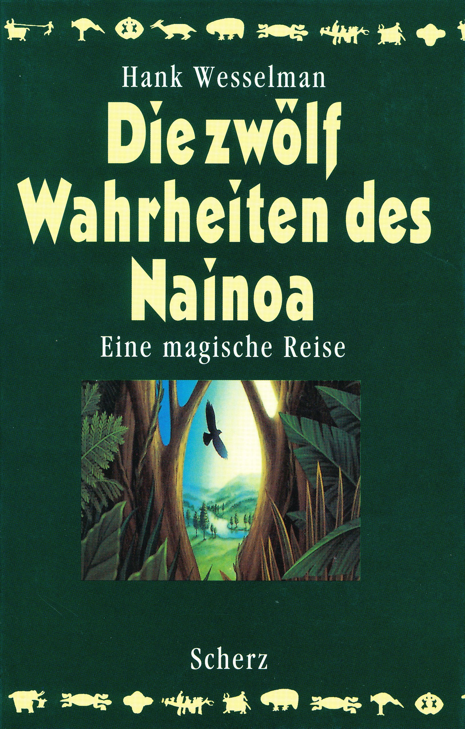 Die zwölf Wahrheiten des Nainoa - Eine magische Reise