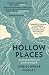 Hollow Places: An Unusual History of Land and Legend