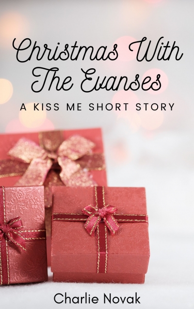 Christmas With the Evanses (Kiss Me, #1.5)