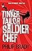 Tinker Tailor Soldier Chef