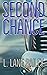 Second Chance by L. Lane Bailey Second Chance by L. Lane Bailey