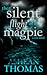 The Silent Flight of a Magpie (Cove, #3)