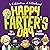 Happy Farter's Day