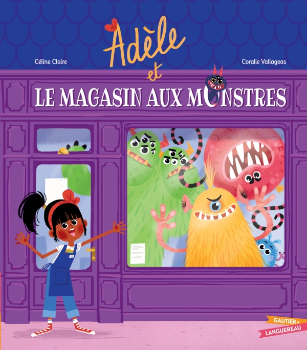 Adèle et le magasin aux monstres (Hardcover)