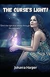 The Curse's Light Volume 1 by Joharra Harper
