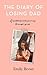 The Diary of Losing Dad by Emily Bevan The Diary of Losing Dad by Emily Bevan