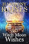 Witch Moon Wishes