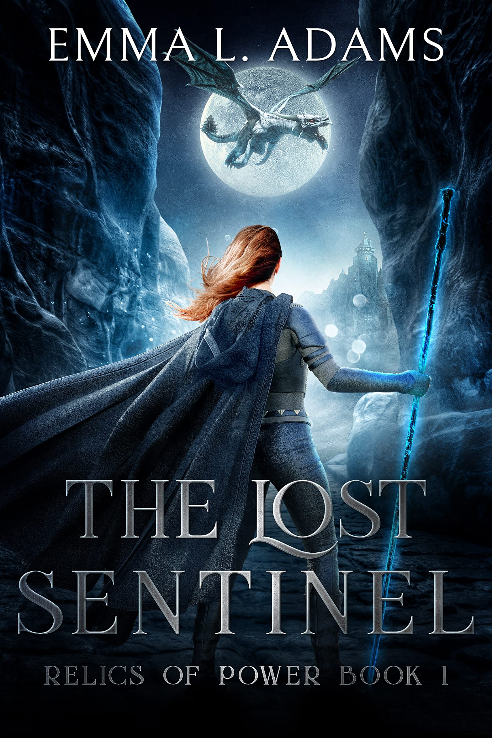 The Lost Sentinel (Relics of Power #1)