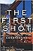The First Shot (Mrs. Parrish, #.5)