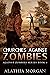 Churches Against Zombies: Against Zombies #4