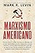 Marxismo Americano (Portuguese Edition)