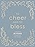 To Cheer and To Bless: Cele...