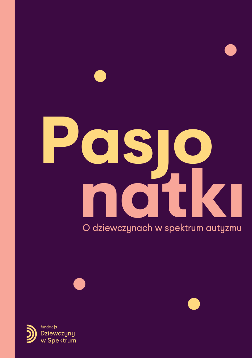 Pasjonatki. O dziewczynach w spektrum autyzmu (ebook)