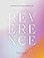 Reverence: Creating Ritual ...