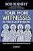 Four More Witnesses: Further Testimony from Christians Before Constantine